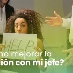 Cómo mejorar la relación con mi jefe